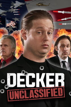 Decker: Unclassified (2016) Decker: Unclassified (2016)
