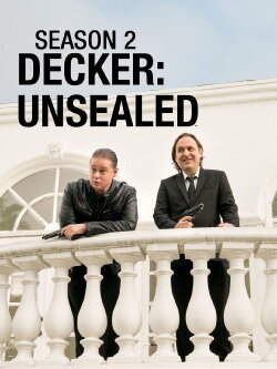 Decker: Unsealed (2017)