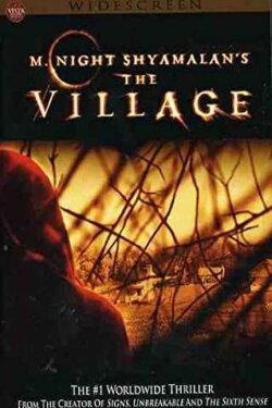 Deconstructing 'The Village' (2005) Deconstructing 'The Village' (2005)