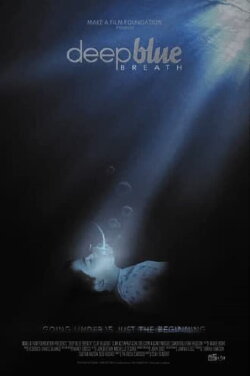 Deep Blue Breath (2011) Deep Blue Breath (2011)