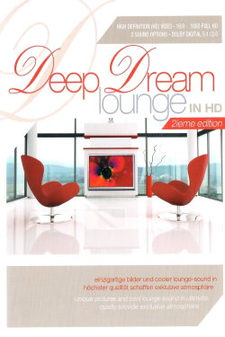 Deep Dream Lounge In HD 2ieme Edition (2011)
