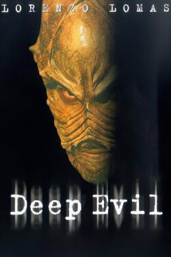 Deep Evil (2004) Deep Evil (2004)