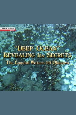 Deep Ocean: Revealing its Secrets (2012)