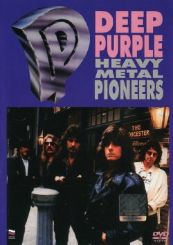 Deep Purple: Heavy Metal Pioneers (1991) Deep Purple: Heavy Metal Pioneers (1991)