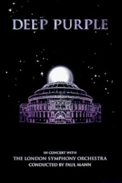 Deep Purple: In Concert with The London Symphony Orchestra (2000) Deep Purple: In Concert with The London Symphony Orchestra (2000)