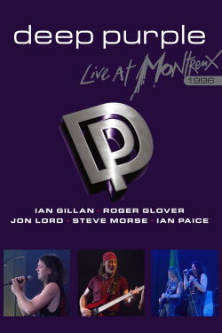 Deep Purple: Live at Montreux 1996 (2006) Deep Purple: Live at Montreux 1996 (2006)