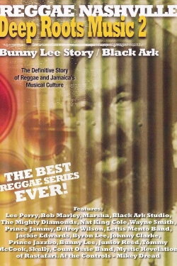 Deep Roots Music Vol. 2: Bunny Lee Story / Black Ark (2008) Deep Roots Music Vol. 2: Bunny Lee Story / Black Ark (2008)