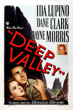 Deep Valley (1947)