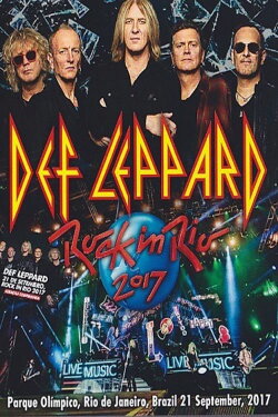 Def Leppard: Rock In Rio 2017 (2017) Def Leppard: Rock In Rio 2017 (2017)
