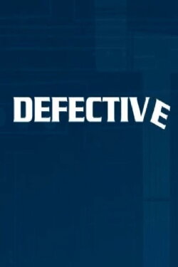 Defective (2004) Defective (2004)