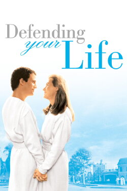 Defending Your Life (1991) Defending Your Life (1991)
