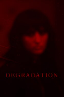 Degradation (2024)
