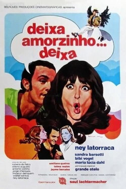 Deixa, Amorzinho... Deixa (1975) Deixa, Amorzinho... Deixa (1975)