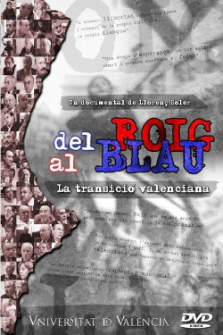 Del roig al blau (La transició valenciana) (2005) Del roig al blau (La transició valenciana) (2005)