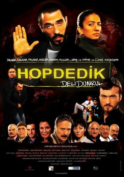 Deli Dumrul: Hop Dedik (2011) Deli Dumrul: Hop Dedik (2011)