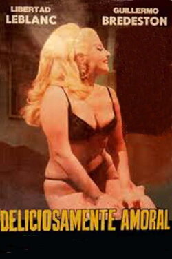 Deliciosamente amoral (1969) Deliciosamente amoral (1969)