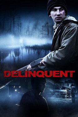 Delinquent (2016) Delinquent (2016)