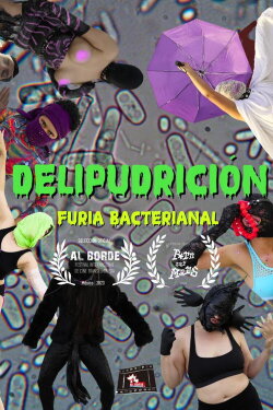Delipudrición: Furia bacterianal (2023) Delipudrición: Furia bacterianal (2023)