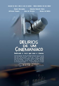 Delírios de um Cinemaníaco (2013) Delírios de um Cinemaníaco (2013)