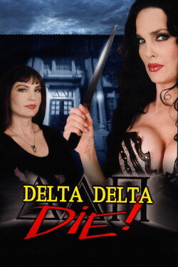 Delta Delta Die! (2003)