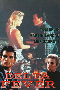 Delta Fever (1987) Delta Fever (1987)
