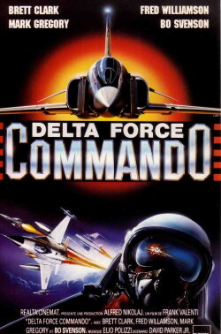 Delta Force Commando (1987) Delta Force Commando (1987)
