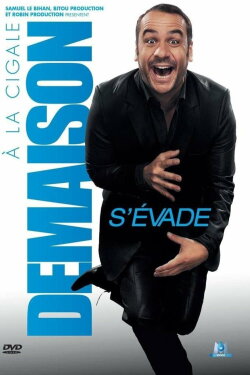 François-Xavier Demaison - Demaison s'évade (2013) François-Xavier Demaison - Demaison s'évade (2013)