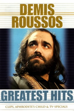 Demis Roussos: Greatest Hits (2006) Demis Roussos: Greatest Hits (2006)