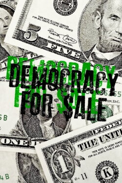 Democracy for $ale (2020)