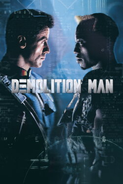 Demolition Man (1993) Demolition Man (1993)