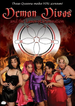 Demon Divas and the Lanes of Damnation (2009) Demon Divas and the Lanes of Damnation (2009)