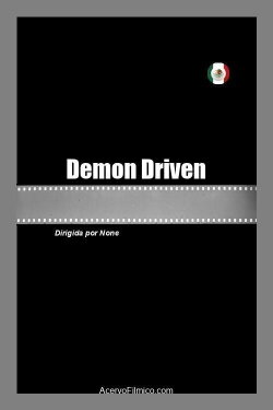 Demon Driven (2021) Demon Driven (2021)