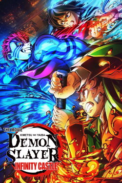 Demon Slayer: Kimetsu no Yaiba Infinity Castle (2025) Demon Slayer: Kimetsu no Yaiba Infinity Castle (2025)