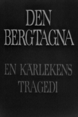Den bergtagna (1965) Den bergtagna (1965)