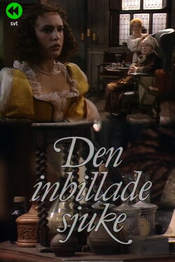 Den inbillade sjuke (1989) Den inbillade sjuke (1989)
