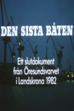 Den sista båten (1983) Den sista båten (1983)