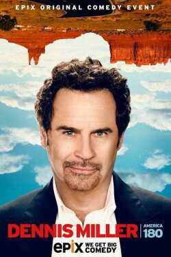 Dennis Miller: America 180 (2014) Dennis Miller: America 180 (2014)