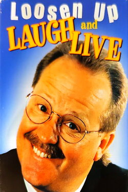 Dennis Swanberg: Loosen Up, Laugh, & Live! (2000) Dennis Swanberg: Loosen Up, Laugh, & Live! (2000)