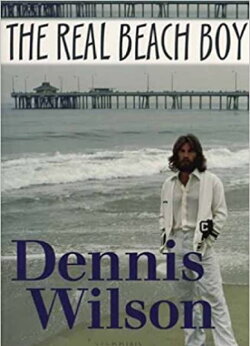 Dennis Wilson: The Real Beach Boy (2010) Dennis Wilson: The Real Beach Boy (2010)