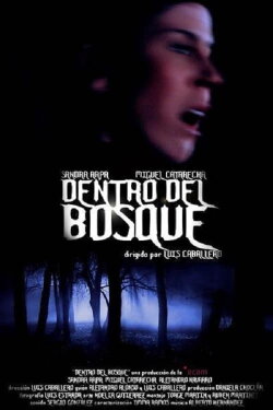 Dentro del bosque (2010)