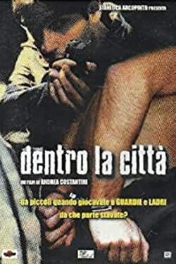 Dentro La Città (2004)