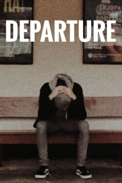 Departure (2017) Departure (2017)