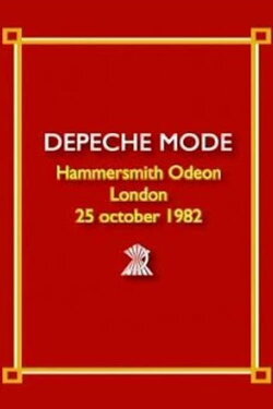 Depeche Mode - Live at Hammersmith Odeon 1982 (1982)