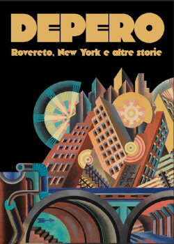 Depero: Rovereto, New York and Other Stories (2015) Depero: Rovereto, New York and Other Stories (2015)