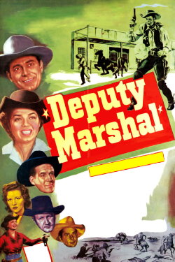 Deputy Marshal (1949) Deputy Marshal (1949)