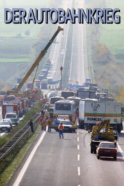 Der Autobahnkrieg (1991) Der Autobahnkrieg (1991)