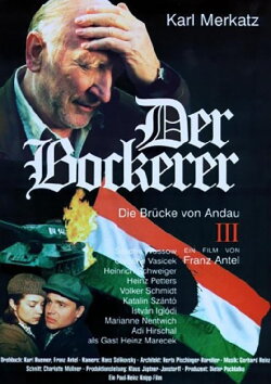 Der Bockerer III - Die Brücke von Andau (2000) Der Bockerer III - Die Brücke von Andau (2000)