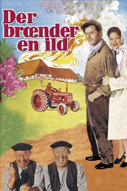 Der brænder en ild (1962) Der brænder en ild (1962)