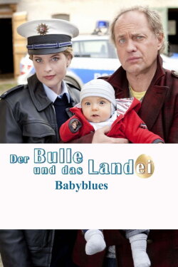Der Bulle und das Landei - Babyblues (2011) Der Bulle und das Landei - Babyblues (2011)