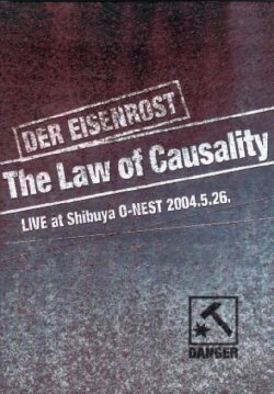 Der Eisenrost – The Law of Causality (2005) Der Eisenrost – The Law of Causality (2005)